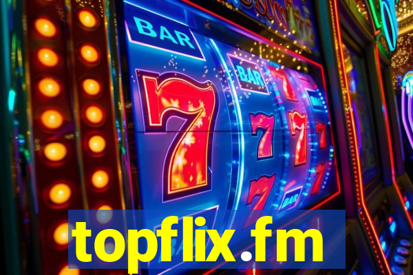 topflix.fm