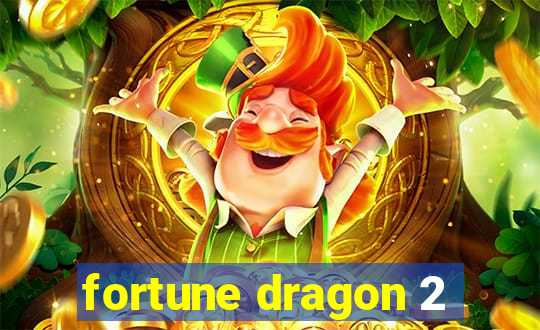 fortune dragon 2