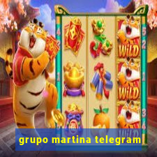 grupo martina telegram