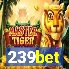 239bet