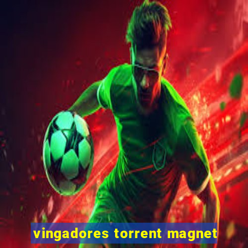 vingadores torrent magnet