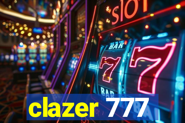 clazer 777