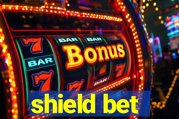 shield bet