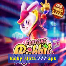 lucky slots 777 apk