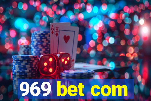 969 bet com