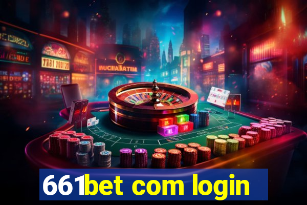 661bet com login