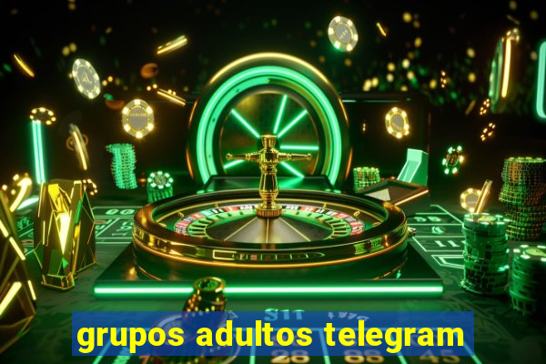 grupos adultos telegram