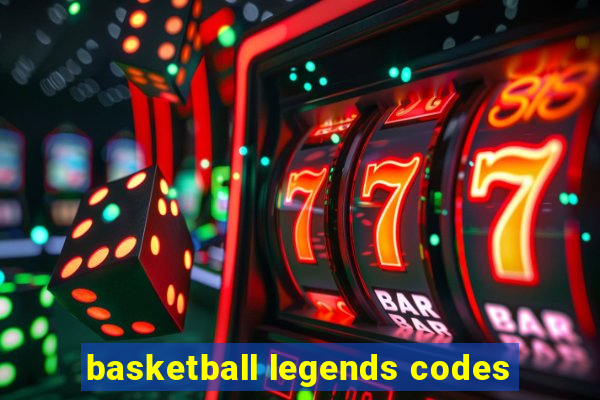 basketball legends codes