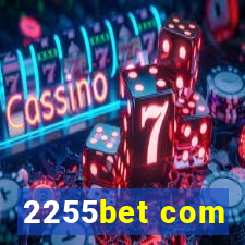 2255bet com