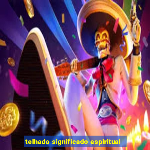 telhado significado espiritual