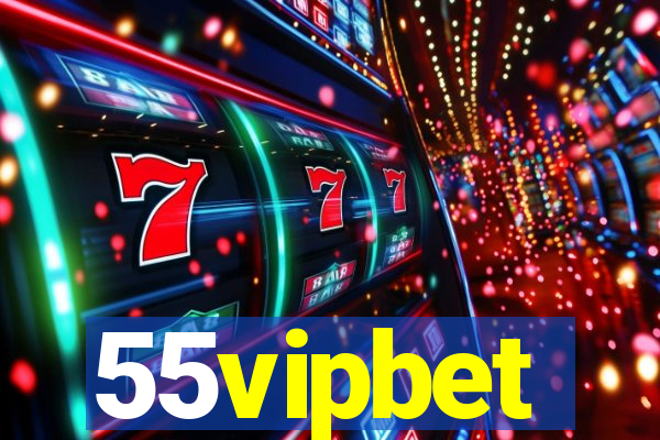 55vipbet