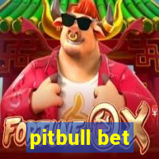 pitbull bet