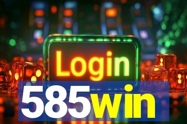 585win