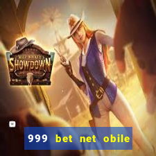 999 bet net obile conferir bilete