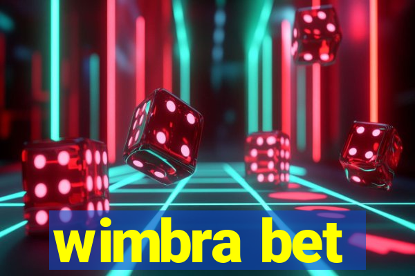 wimbra bet