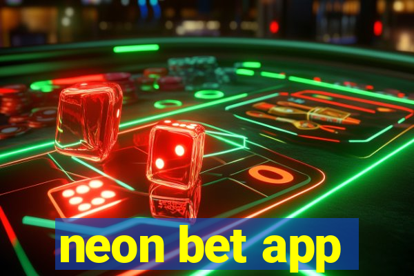 neon bet app