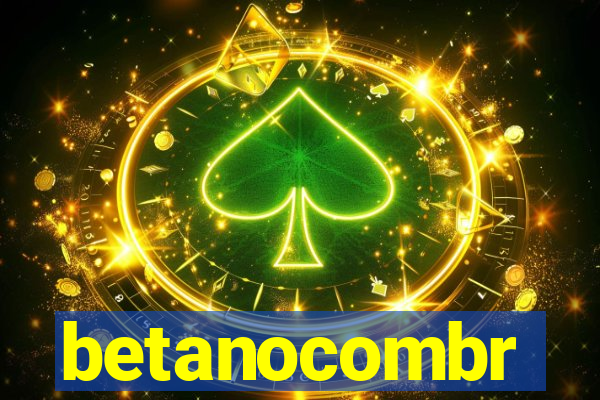 betanocombr