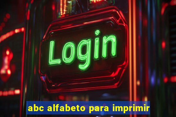 abc alfabeto para imprimir