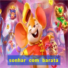 sonhar com barata no jogo do bicho