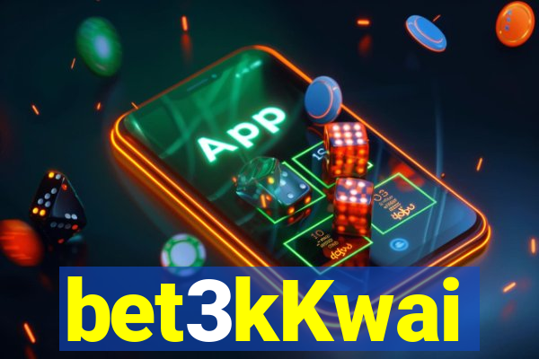 bet3kKwai