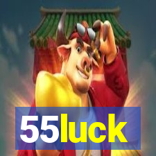 55luck