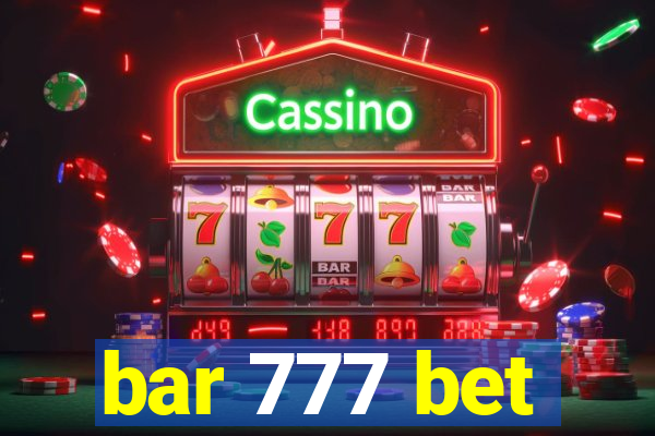 bar 777 bet