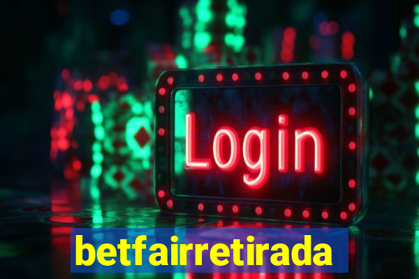 betfairretirada