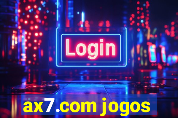 ax7.com jogos