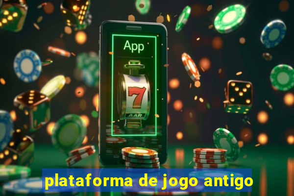 plataforma de jogo antigo