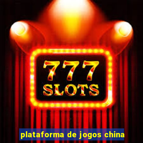 plataforma de jogos china