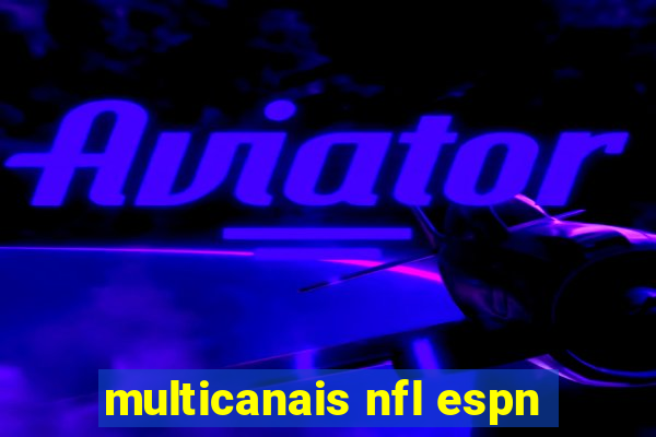 multicanais nfl espn