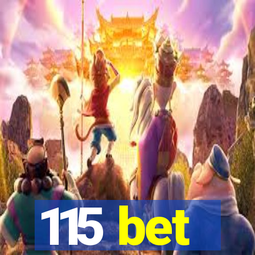 115 bet