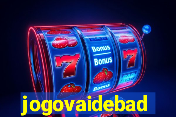 jogovaidebad