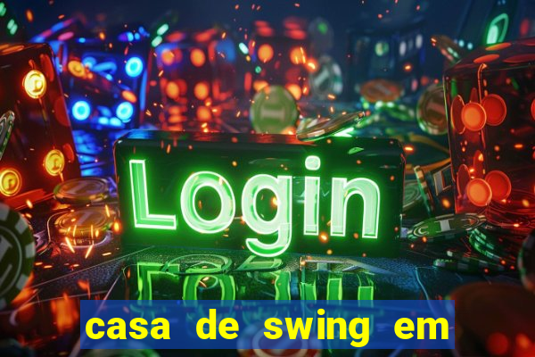 casa de swing em porto seguro