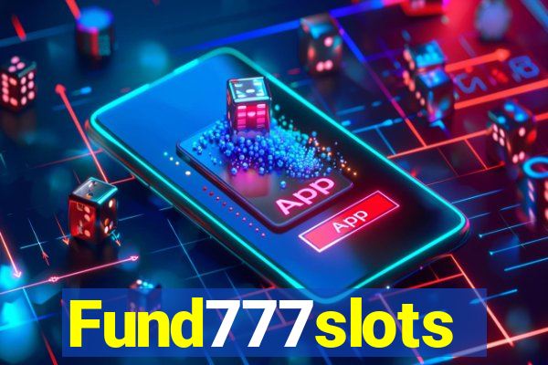 Fund777slots