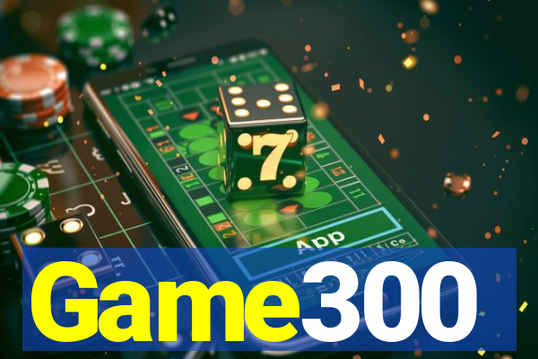 Game300