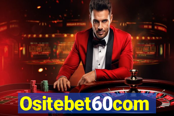 Ositebet60com