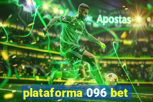 plataforma 096 bet