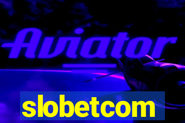 slobetcom