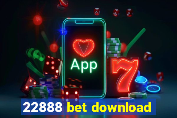 22888 bet download