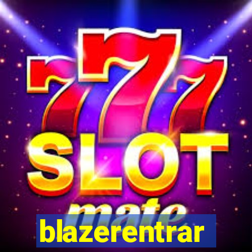 blazerentrar