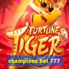 champions bet 777