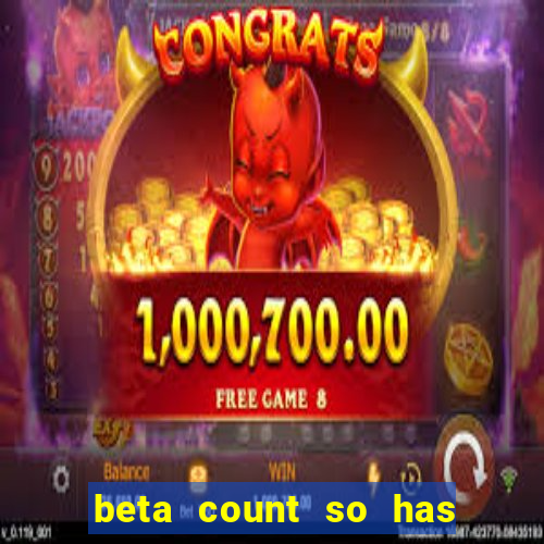 beta count so has changed pt br