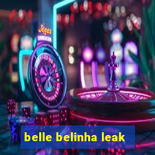 belle belinha leak