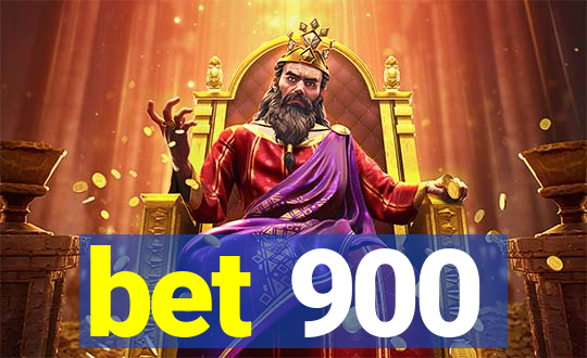 bet 900