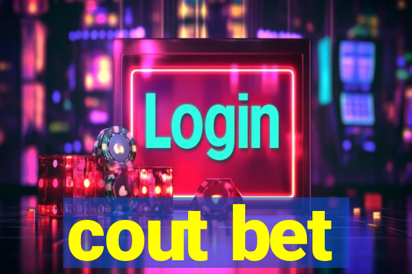 cout bet