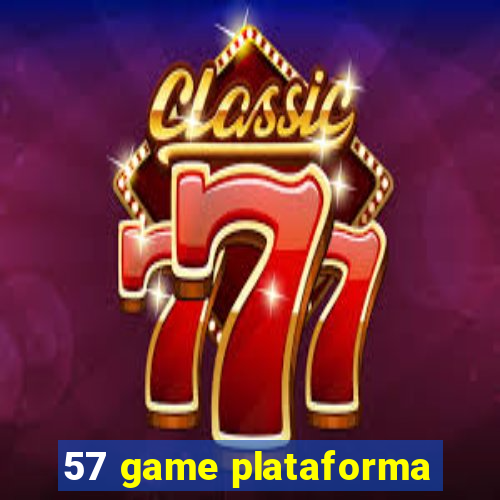 57 game plataforma