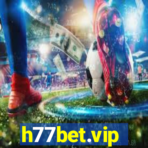 h77bet.vip