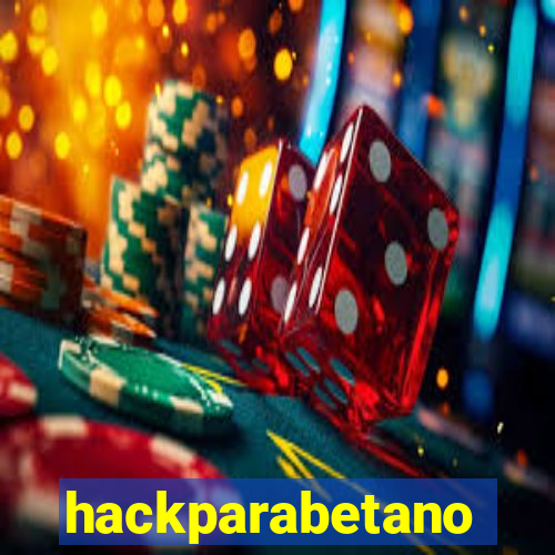 hackparabetano