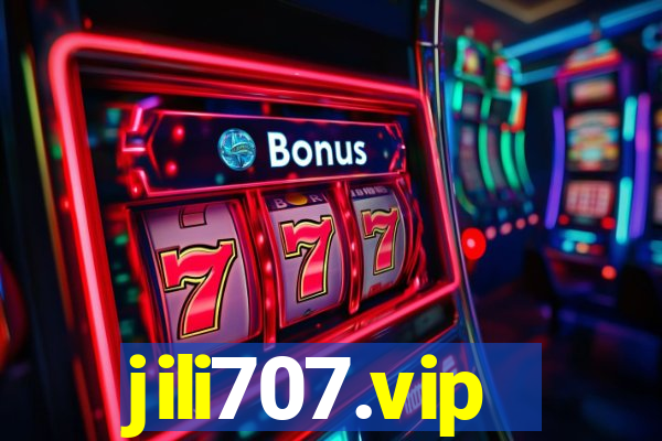 jili707.vip